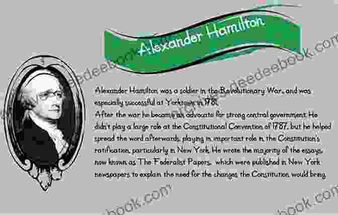 Alexander Hamilton, A Brilliant Orator And Advocate For A Strong Central Government The Men Who Made The Constitution: Lives Of The Delegates To The Constitutional Convention