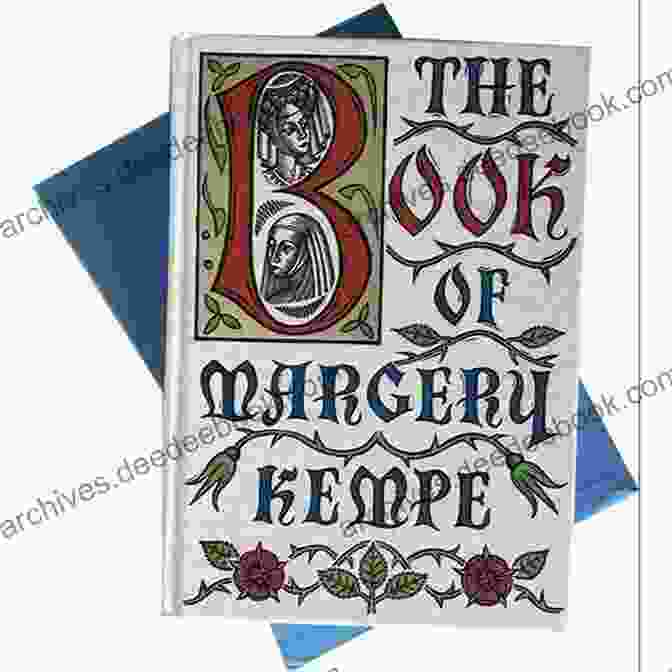 An Illuminated Manuscript Page From 'The Book Of Margery Kempe' Study Guide For Margery Kempe S The Of Margery Kempe (Course Hero Study Guides)