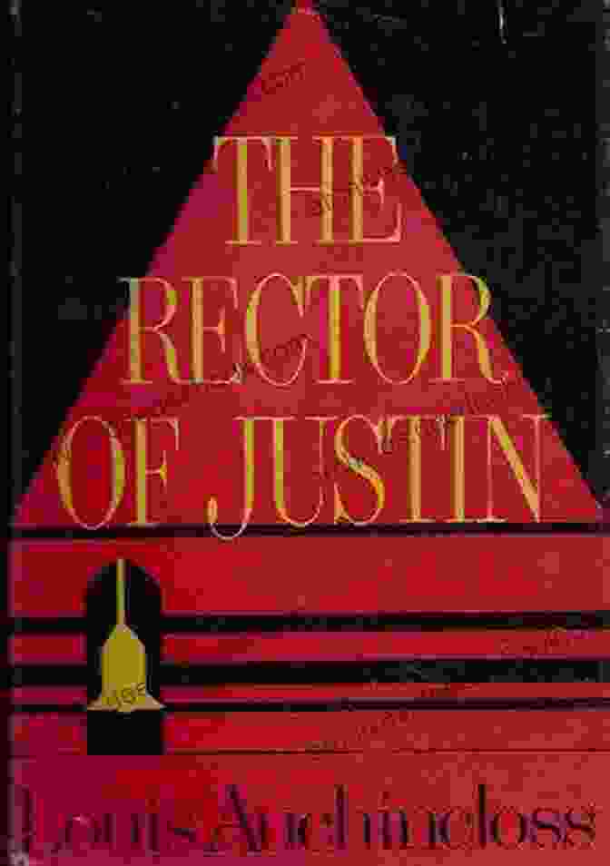 Book Cover Of 'The Rector Of Justin', A Novel By Louis Auchincloss Featuring A Minimalist Design With A Collage Of People In Suits The Class Louis Auchincloss