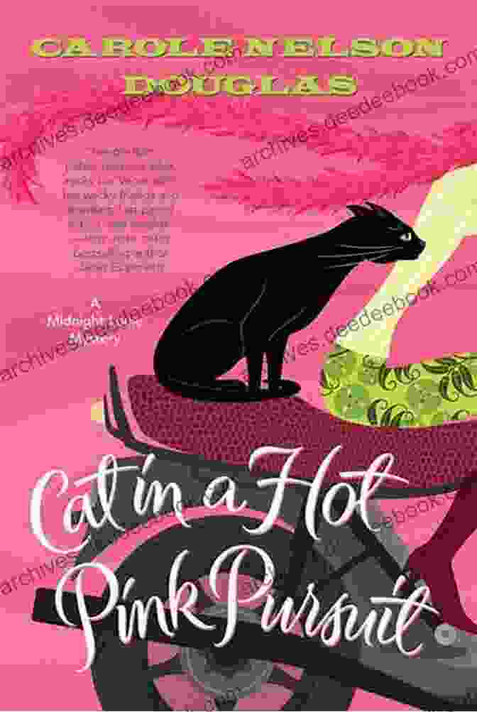 Cat In Hot Pink Pursuit On The Cover Of A Fashion Magazine Cat In A Hot Pink Pursuit: A Midnight Louie Mystery (Midnight Louie Mysteries 17)