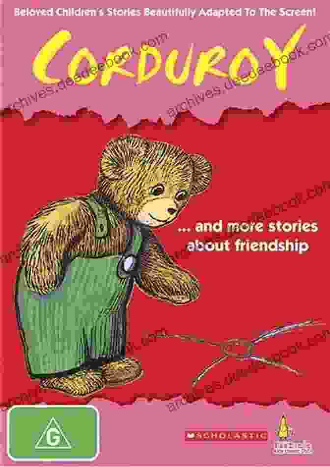 Corduroy A Charming Story About The Value Of Friendship And Self Acceptance Sleep Stories Bedtime Meditations For Kids: A Great Collection Of Short Tales For Kids