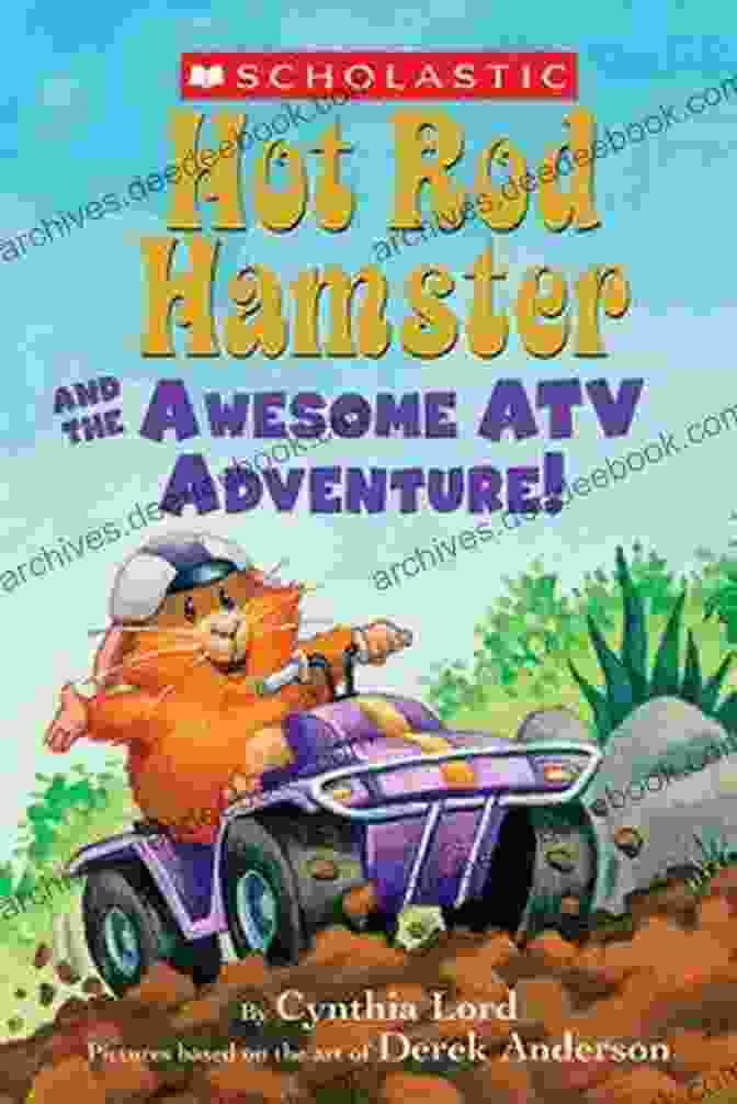 Hot Rod Hamster And The Awesome ATV Adventure Book Cover Hot Rod Hamster And The Awesome ATV Adventure (Scholastic Reader Level 2 Reader)