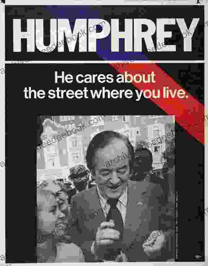 Hubert Humphrey Campaigning For President Hubert Humphrey: The Conscience Of The Country