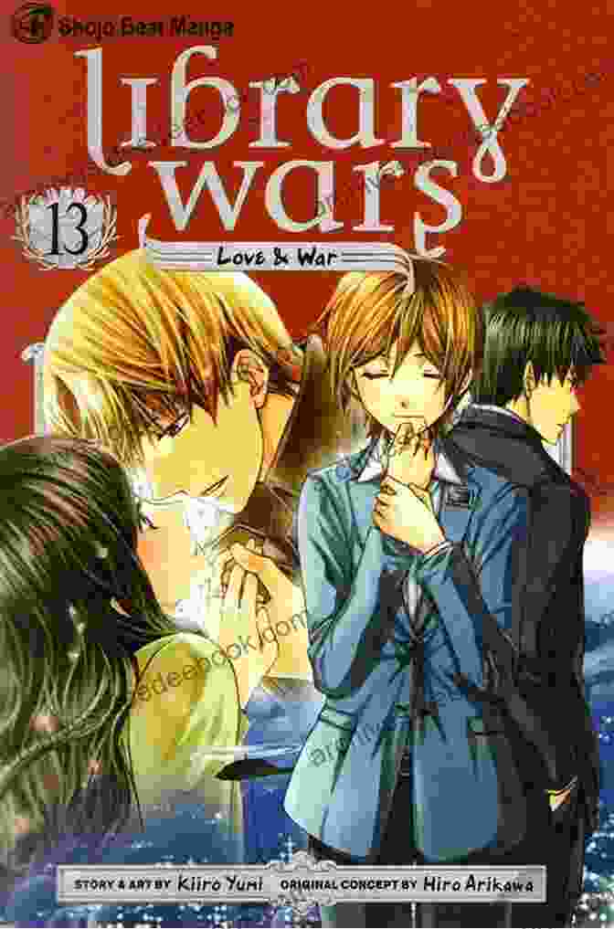 Library Wars Love War Vol 13 Book Cover Featuring Iku Kasahara And Hiroyuki Asada In A Romantic Embrace Library Wars: Love War Vol 13