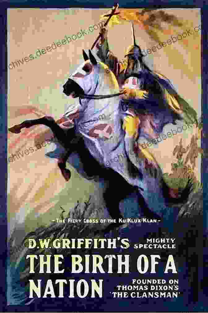 Movie Poster Of The Birth Of A Nation By Thomas Dixon The Complete Works Of Thomas Dixon