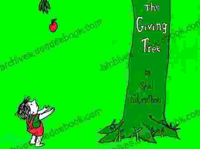 The Giving Tree A Heartwarming Tale About The Boundless Love Of A Tree For A Boy Sleep Stories Bedtime Meditations For Kids: A Great Collection Of Short Tales For Kids