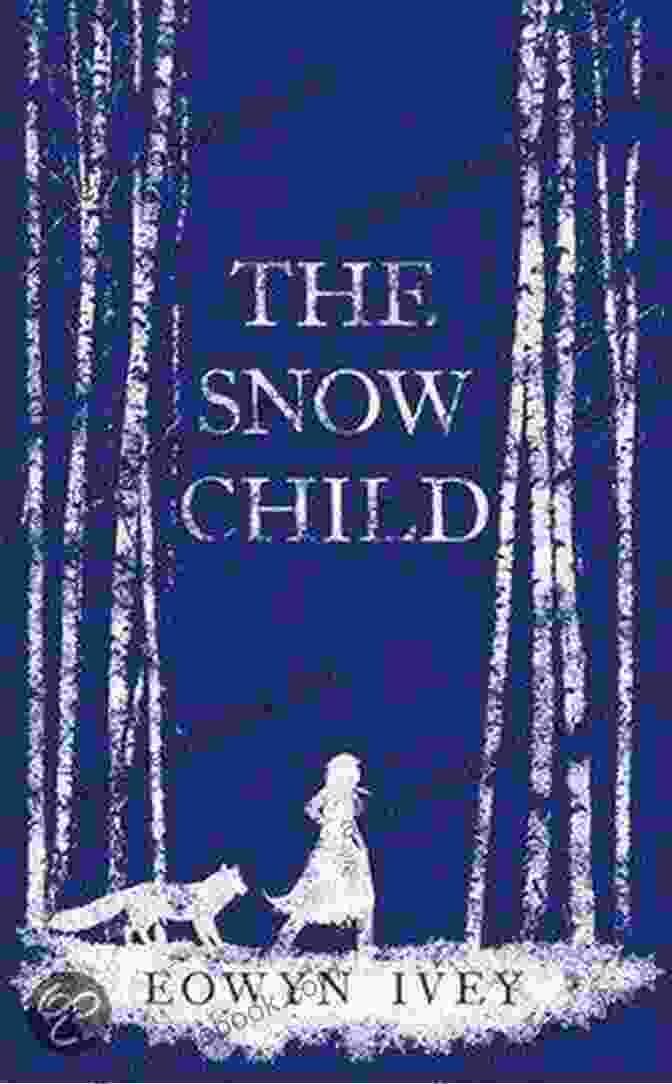 The Snow Child Book Cover, A Snowy Forest With A Young Couple And A Child Summer At Coastguard Cottages: A Feel Good Holiday Read