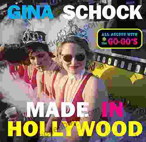 Made In Hollywood: All Access with the Go Go s