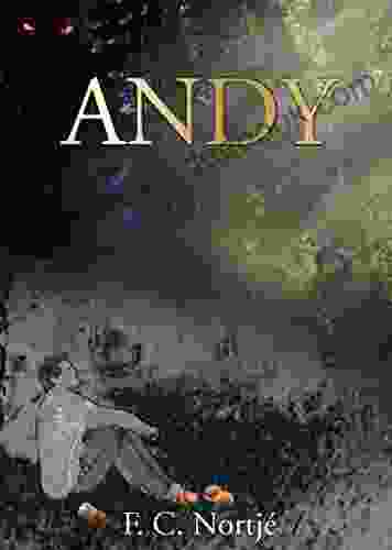 Andy: When Seeing The Unseen Changes Everything