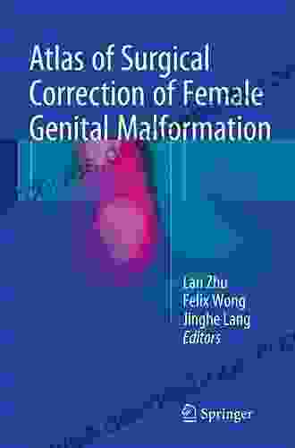 Atlas of Surgical Correction of Female Genital Malformation