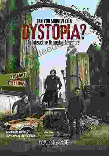 Can You Survive in a Dystopia? (You Choose: Doomsday)