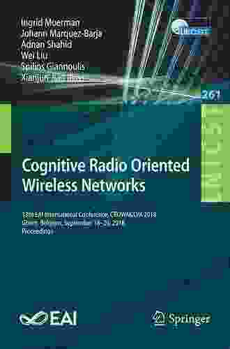 Cognitive Radio Oriented Wireless Networks: 14th EAI International Conference CrownCom 2024 Poznan Poland June 11 12 2024 Proceedings (Lecture Notes Telecommunications Engineering 291)