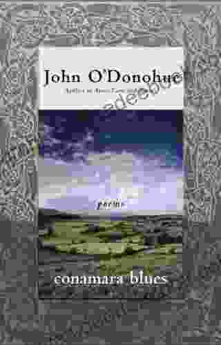 Conamara Blues: Poems John O Donohue