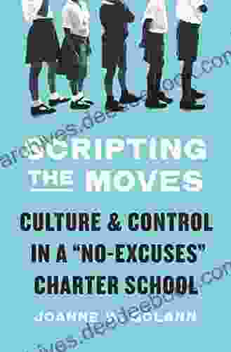 Scripting the Moves: Culture and Control in a No Excuses Charter School