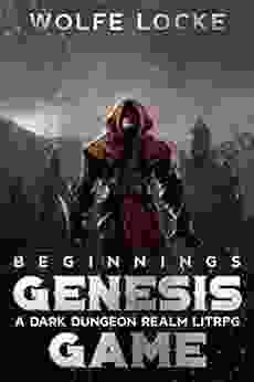 The Genesis Game: Beginnings : A Dark Dungeon Realm LitRPG (Pandemonium Dungeon Apocalypse)