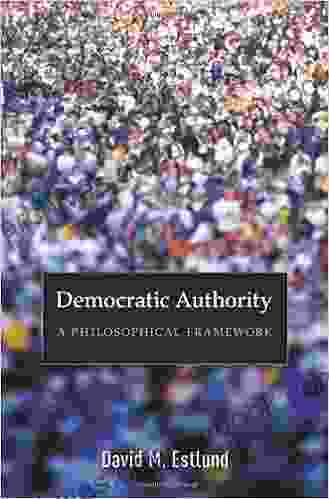 Democratic Authority: A Philosophical Framework