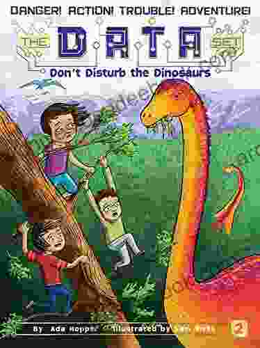 Don T Disturb The Dinosaurs (The DATA Set 2)