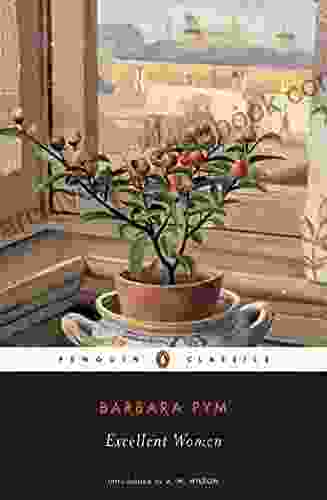 Excellent Women (Penguin Classics) Barbara Pym