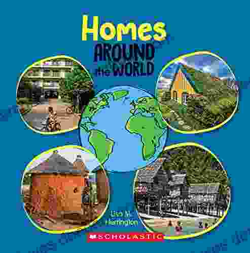 Homes Around The World (Around The World)