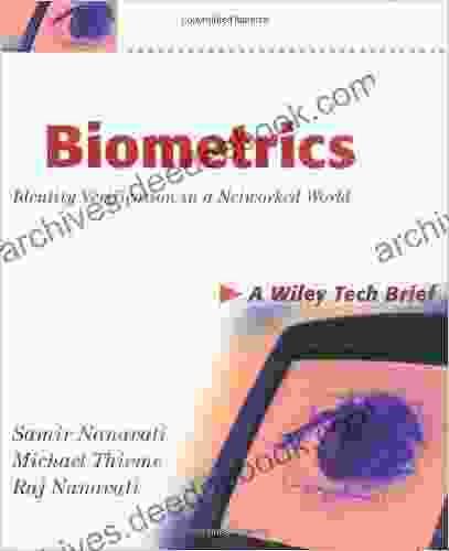 Biometrics: Identity Verification in a Networked World (Technology Briefs 23)