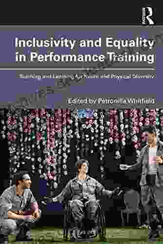 Inclusivity and Equality in Performance Training: Teaching and Learning for Neuro and Physical Diversity