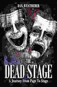 The Dead Stage: A Journey From Page To Stage