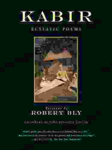 Kabir: Ecstatic Poems Robert Bly