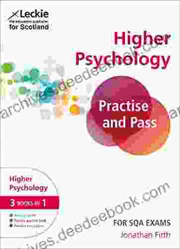 Practise And Pass SQA Exams Practise And Pass Higher Psychology Revision Guide For New 2024 Exams: Revise Curriculum For Excellence SQA Exams