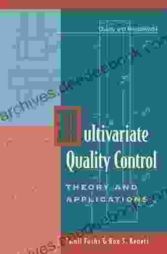 Multivariate Quality Control: Theory and Applications