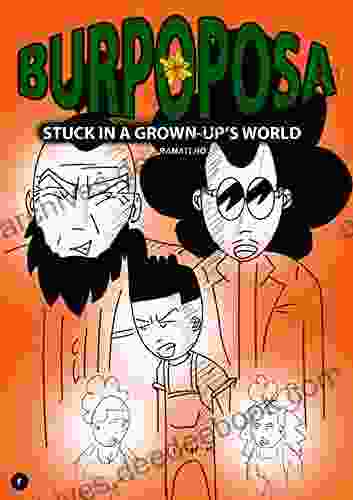 Burpoposa: Stuck in a grown up s world issue #1