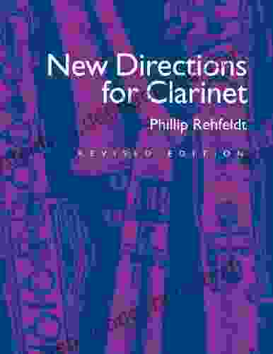 New Directions For Clarinet (The New Instrumentation 4)