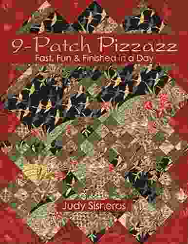 9 Patch Pizzazz: Fast Fun Finished in a Day