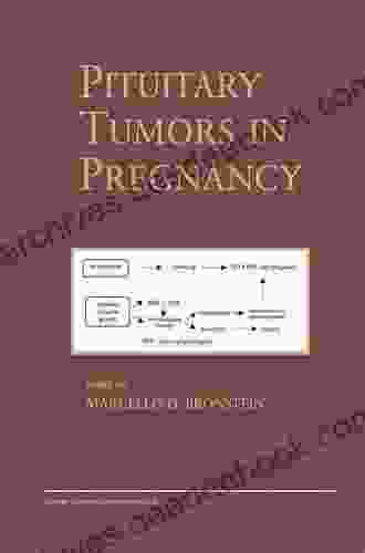 Pituitary Tumors In Pregnancy (Endocrine Updates 15)