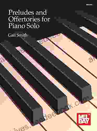 Preludes And Offertories For Piano Solo