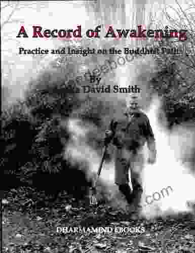 A Record of Awakening Aloka David Smith