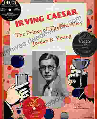 Irving Caesar: The Prince of Tin Pan Alley (Past Times Vintage Entertainment 3)