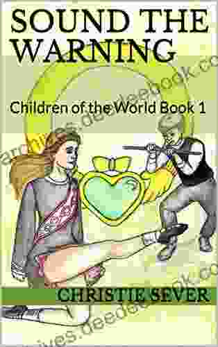 Sound The Warning: Children Of The World 1