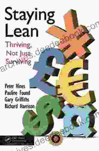 Staying Lean: Thriving Not Just Surviving Second Edition