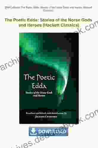 The Poetic Edda: Stories Of The Norse Gods And Heroes (Hackett Classics)