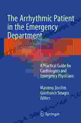 The Arrhythmic Patient in the Emergency Department: A Practical Guide for Cardiologists and Emergency Physicians