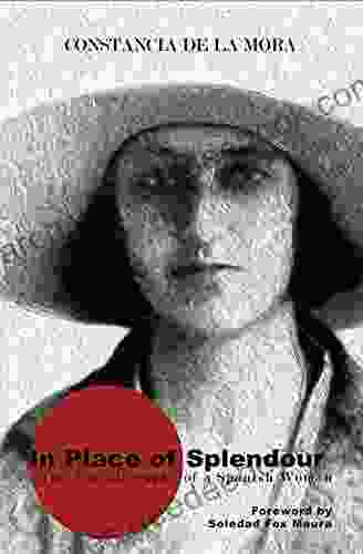 In Place Of Splendour: The Autobiography Of A Spanish Woman