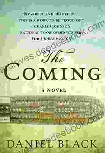 The Coming: A Novel Daniel Black