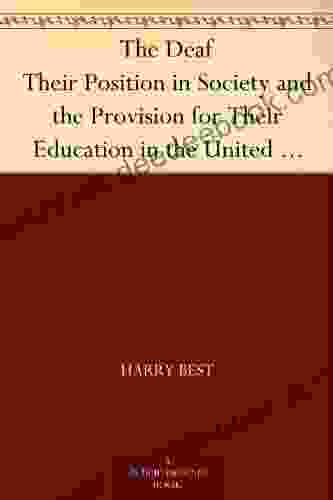 The Deaf Their Position In Society And The Provision For Their Education In The United States