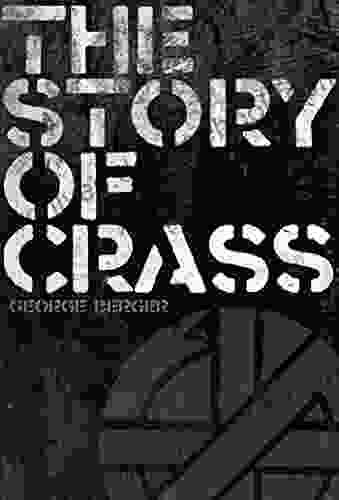 The Story Of Crass George Berger