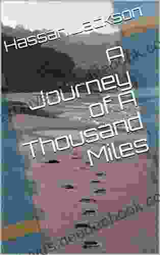 A Journey Of A Thousand Miles