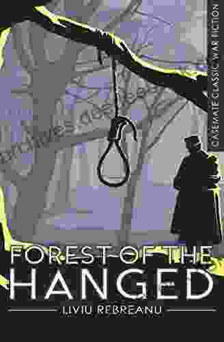 Forest of the Hanged: A Novel (Casemate Classic War Fiction)