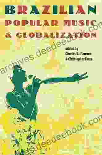 Brazilian Popular Music And Globalization