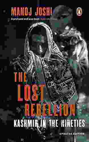 The Lost Rebellion: Kashmir in the Nineties