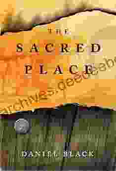 The Sacred Place: A Novel