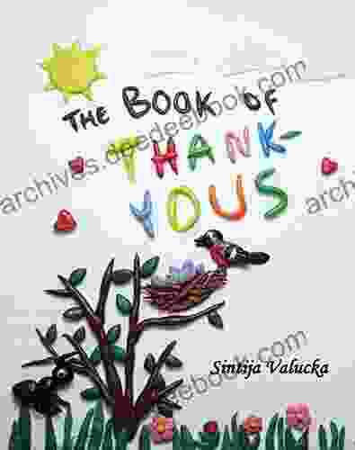 The of Thank yous Sintija Valucka